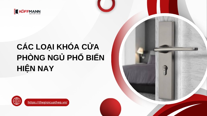 cac loai khoa cua phong ngu pho bien hien nay