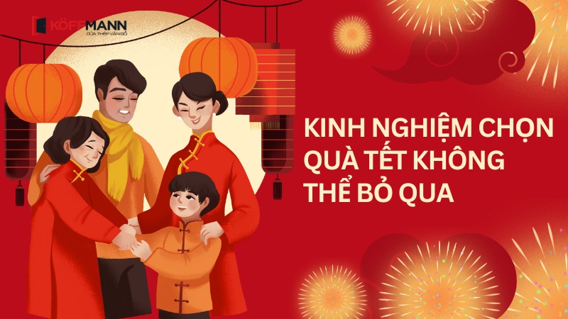 kinh nghiem chon qua tet khong the bo qua