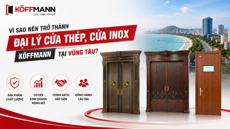 vi sao nen tro thanh dai ly cua thep cua inox koffmann tai vung tau