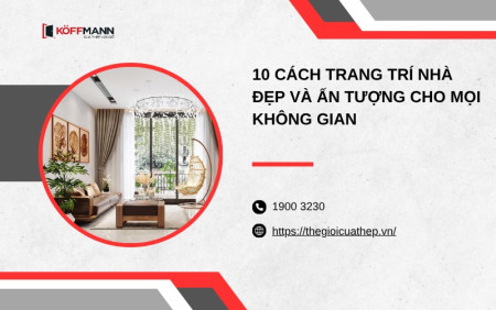10 cách trang trí nhà đẹp