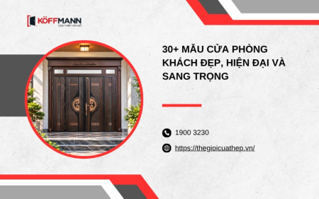30+ mẫu cửa phòng khách đẹp, hiện đại và sang trọng