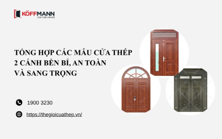 Tổng hợp các mẫu cửa thép 2 cánh