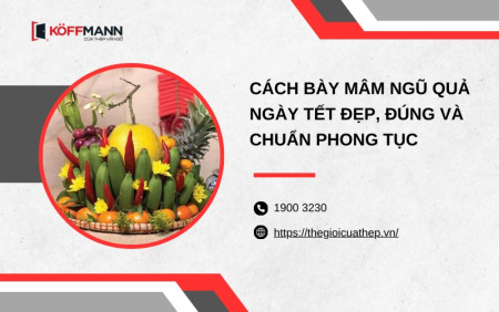 Cách bày mâm ngũ quả ngày Tết