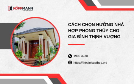 Cách chọn hướng nhà hợp phong thủy