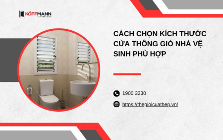 Cách chọn kích thước cửa thông gió nhà vệ sinh