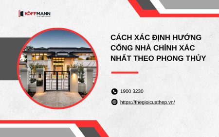 Cách xác định hướng cổng nhà