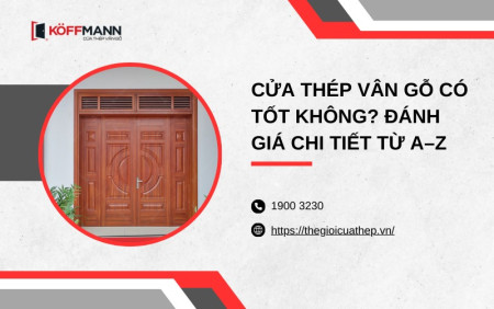 Cửa thép vân gỗ có tốt không?
