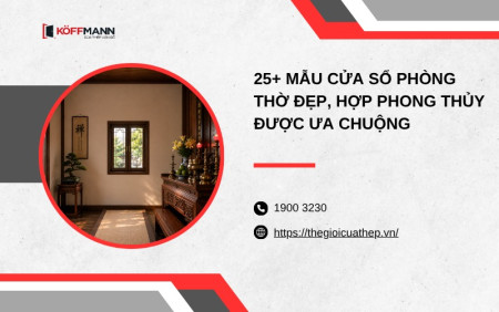 25+ mẫu cửa sổ phòng thờ đẹp