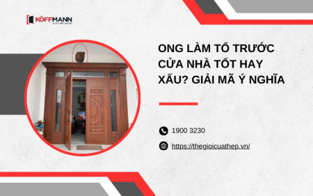 Ong làm tổ trước cửa nhà tốt hay xấu?