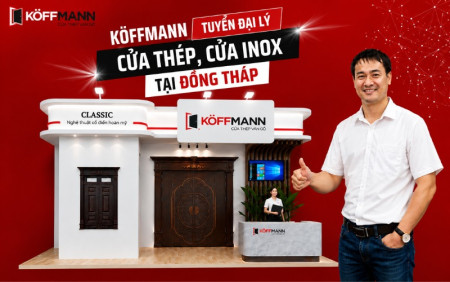 Mở Đại Lý Cửa Thép, Cửa Inox Tại Đồng Tháp Cùng Koffmann