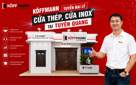 Tuyển Đại Lý Cửa Thép, Cửa Inox Tại Tuyên Quang | Koffmann