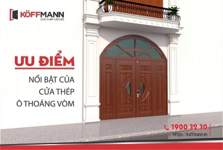 Ưu điểm của cửa thép vân gỗ ô thoáng vòm