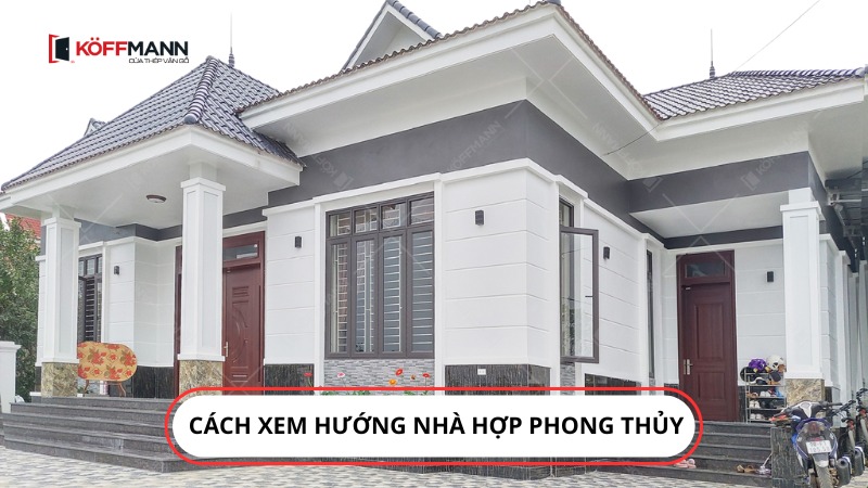 cach xem huong nha hop phong thuy