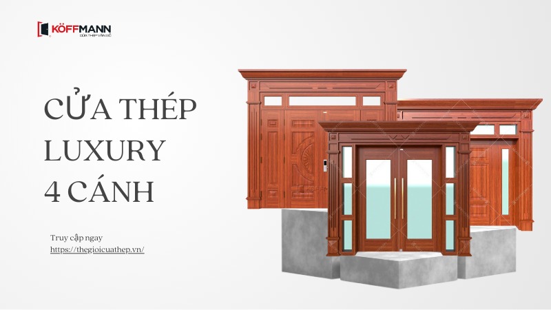 cua thep luxury 4 canh cho biet thu