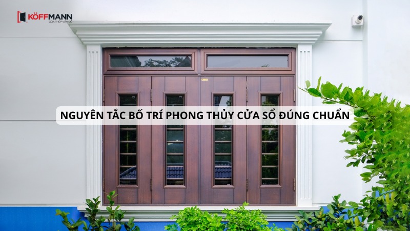 nguyen tac bo tri phong thuy cua so dung chuan