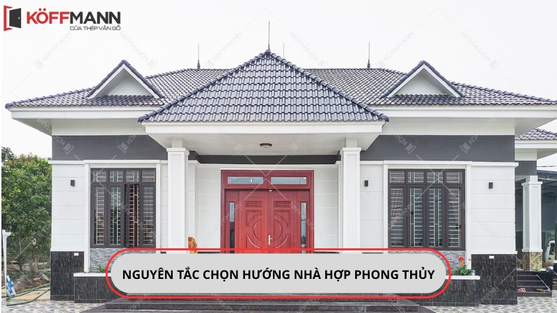 nguyen tac chon huong nha hop phong thuy