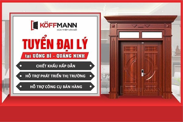 Tuyển đại lý cửa thép vân gỗ Koffmann tại Uông Bí